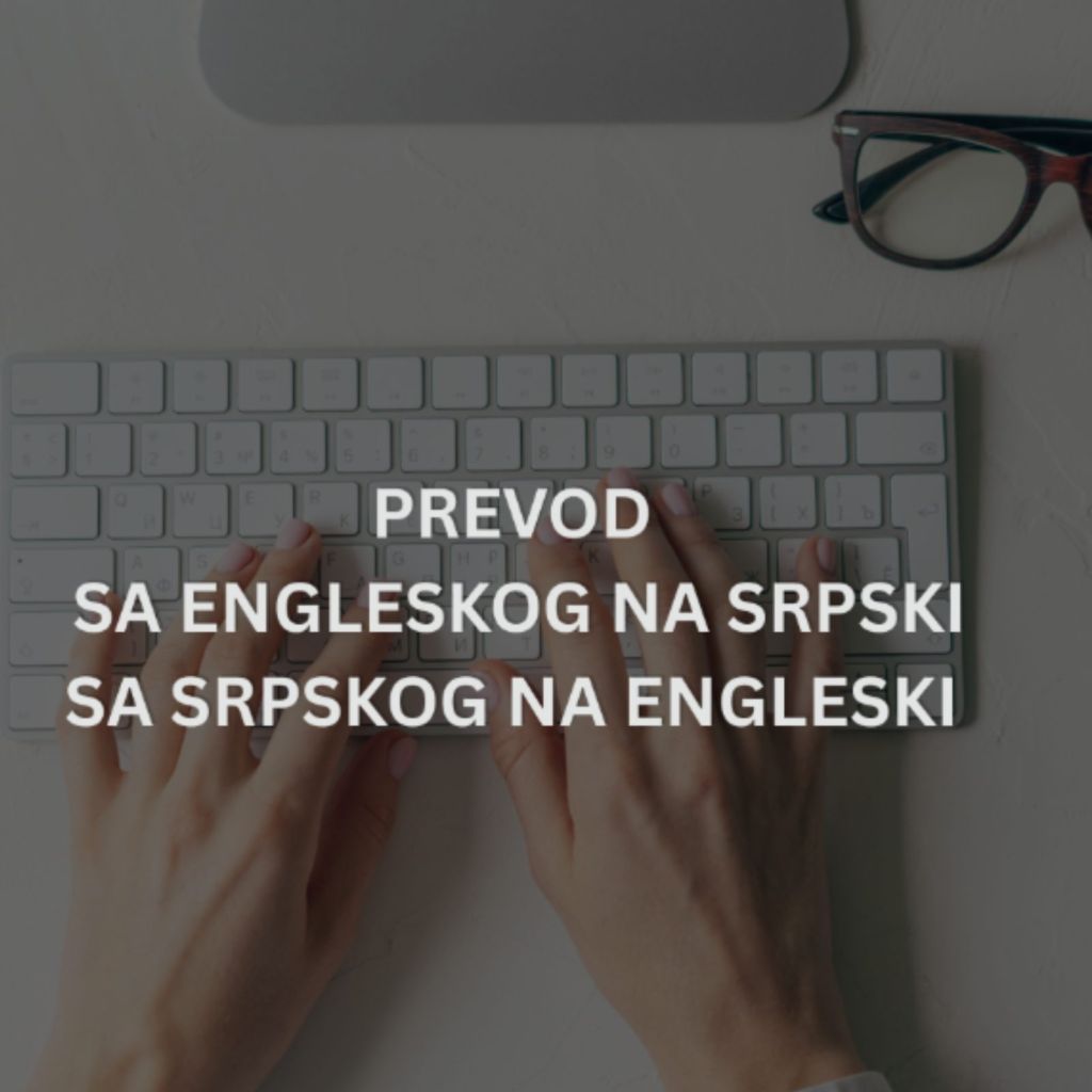 Kvalitetni prevodi SRP-ENG, ENG-SRP